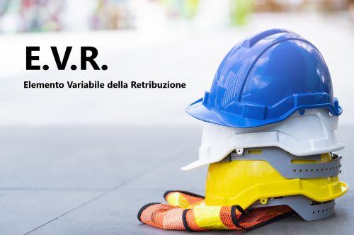 E.V.R. Approvato l’Elemento Variabile della Retribuzione