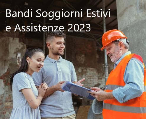 On line i nuovi bandi per Soggiorni estivi e Assistenze 2023